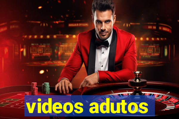 videos adutos